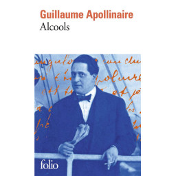 ALCOOLS - POEMES 1898-1913