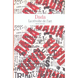 DADA - LA REVOLTE DE L'ART