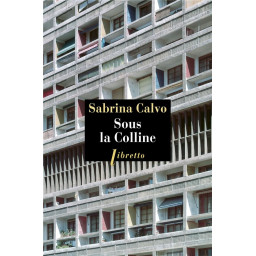 SOUS LA COLLINE