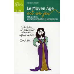 LE MOYEN AGE EST UN JEU
