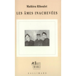 LES ÂMES INACHEVEES
