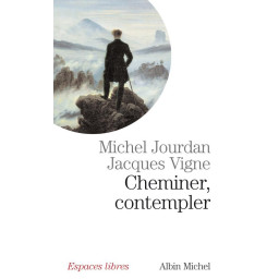 CHEMINER, CONTEMPLER