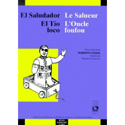 EL SALUDADOR, EL TIO LOCO...