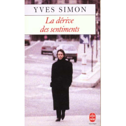 LA DERIVE DES SENTIMENTS