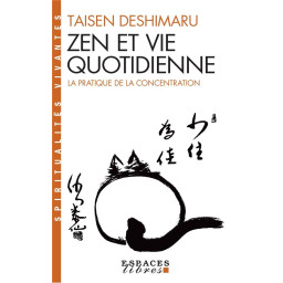 ZEN ET VIE QUOTIDIENNE : LA...