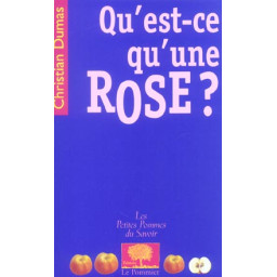 QU'EST-CE QU'UNE ROSE ?