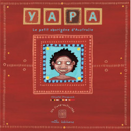 YAPA, LE PETIT ABORIGENE...