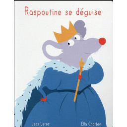RASPOUTINE SE DEGUISE