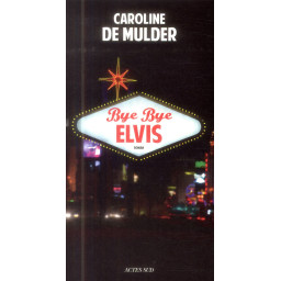 BYE BYE ELVIS