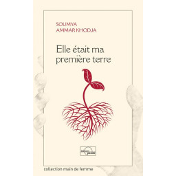 ELLE ETAIT MA 1ERE TERRE