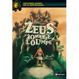 ZEUS A LA CONQUETE DE L'OLYMPE