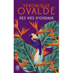 DES VIES D'OISEAUX