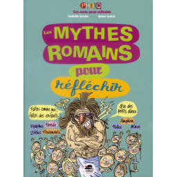 LES MYTHES ROMAINS POUR...