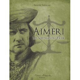 AIMERI ET LES VESTIGES DU PASS