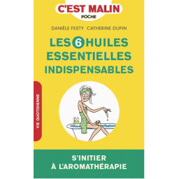 6 HUILES ESSENTIELLES INDISPEN