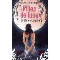 FILLES DE LUNE T04 QUETE D-ETE