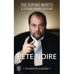 BETE NOIRE - CONDAMNE A...