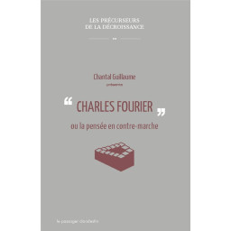 CHARLES FOURIER OU LA PENSEE A
