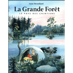 GRANDE FORET LE PAYS DES CHINT