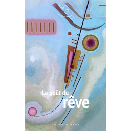 LE GOUT DU REVE