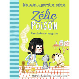 ZELIE ET POISON - T08 - UN CHA
