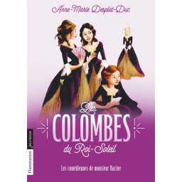 LES COLOMBES DU ROI-SOLEIL...