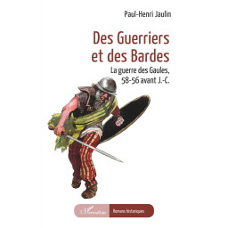 DES GUERRIERS ET DES BARDES - 