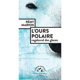 L-OURS POLAIRE - VAGABOND DES