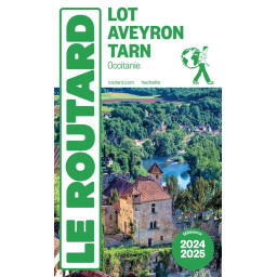 GUIDE DU ROUTARD LOT, AVEYRON,