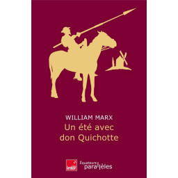 UN ETE AVEC DON QUICHOTTE
