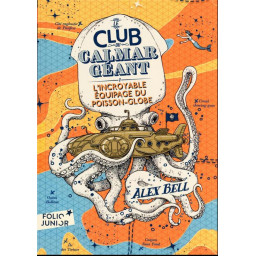 LE CLUB DU CALMAR GEANT - VOL0