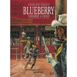 BLUEBERRY - TOME 2 - TONNERRE 