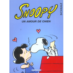 SNOOPY T38 AMOUR DE CHIEN (UN)