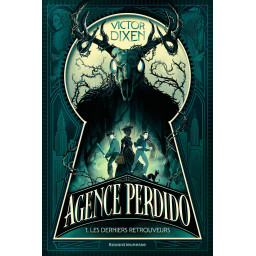 AGENCE PERDIDO, TOME 01 -...