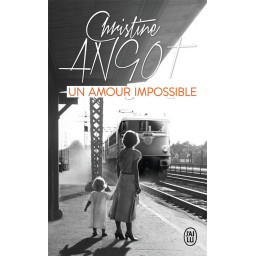 UN AMOUR IMPOSSIBLE  -...