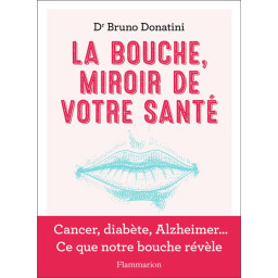 LA BOUCHE, MIROIR DE VOTRE...