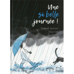 UNE SI BELLE JOURNEE