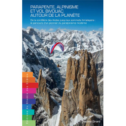 PARAPENTE, ALPINISME ET VOL...