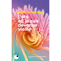 L'ETE OU JE SUIS DEVENUE...