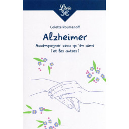 ALZHEIMER : ACCOMPAGNER...