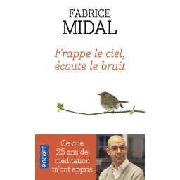 FRAPPE LE CIEL, ECOUTE LE...