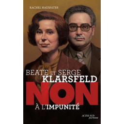 BEATE ET SERGE KLARSFELD :...