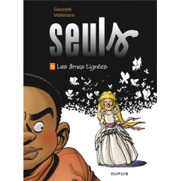 SEULS - TOME 13 - LES AMES...