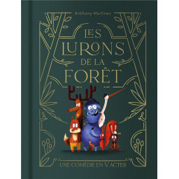 LES LURONS DE LA FORET -...