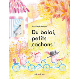 DU BALAI, PETITS COCHONS !